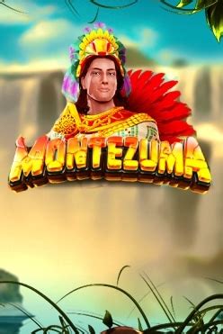 play montezuma.
